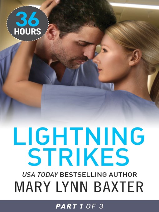 Title details for Lightning Strikes Part 1 by Mary Lynn Baxter - Available